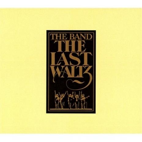 The Last Waltz - CD Audio di Band