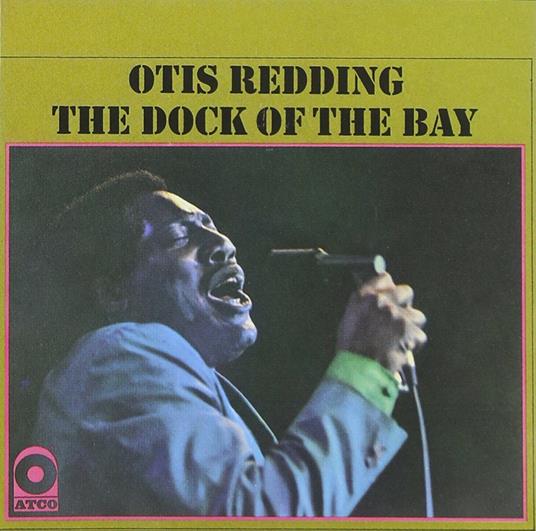 Dock Of The Bay - CD Audio di Otis Redding