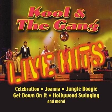 Live Hits - CD Audio di Kool & the Gang