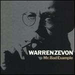 Mr. Bad Example - CD Audio di Warren Zevon