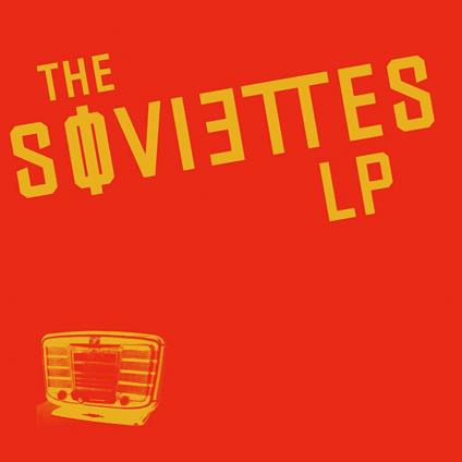 Lp - Vinile LP di Soviettes
