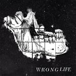 Wrong Life