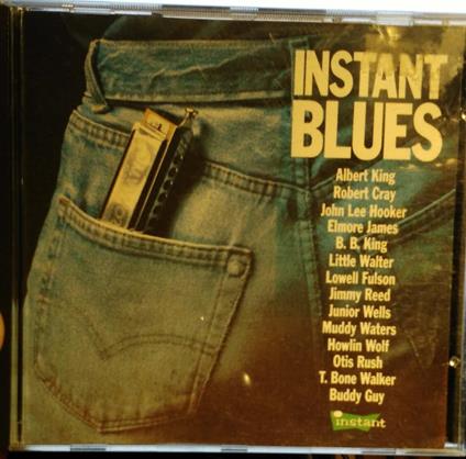 Instant Blues - CD Audio di Albert King
