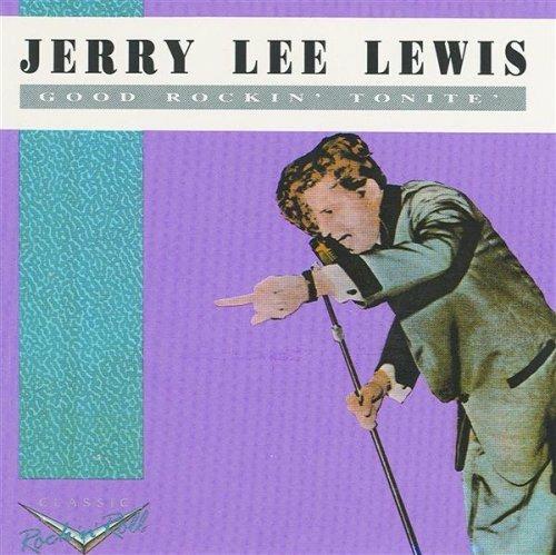 Good Rockin' Tonite - CD Audio di Jerry Lee Lewis