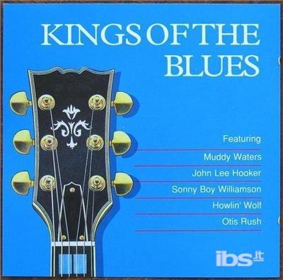 Kings Of The Blues - CD Audio