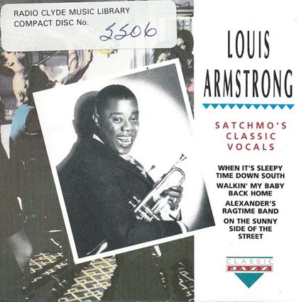 Satchmo's Classic Vocals - CD Audio di Louis Armstrong