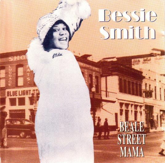 Beale Street Mama - CD Audio di Bessie Smith