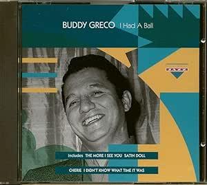 I Had A Ball - CD Audio di Buddy Greco
