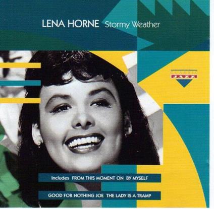 Stormy Weather - CD Audio di Lena Horne