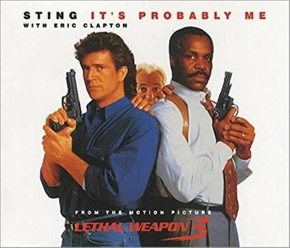 It's Probably Me (Lethal Weapon 3) - CD Audio Singolo di Eric Clapton