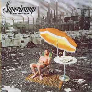 Crisis? What Crisis? - Vinile LP di Supertramp