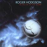 In the Eye of the Storm - CD Audio di Roger Hodgson