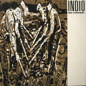 Indio: Big Harvest - Vinile LP