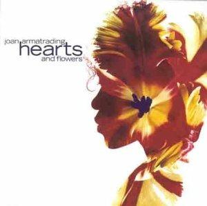 Hearts and Flowers - CD Audio di Joan Armatrading