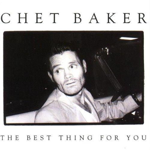 The Best Thing for You - CD Audio di Chet Baker