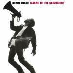 Waking up the Neighbours - CD Audio di Bryan Adams