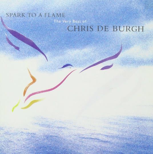 Spark to the Flame - CD Audio di Chris De Burgh