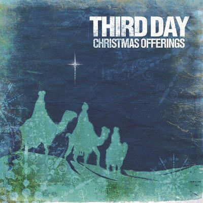 Christmas Offerings - CD Audio di Third Day