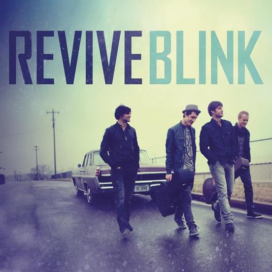 Blink - CD Audio di Revive