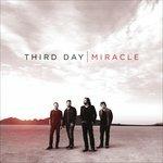 Miracle - CD Audio di Third Day