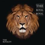 Royalty - CD Audio di Royal Royal