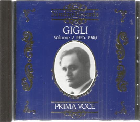 Beniamino Gigli: Volume 2 (Prima Voce) - CD - CD Audio