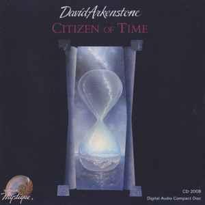 Citizen Of Time - CD Audio di David Arkenstone