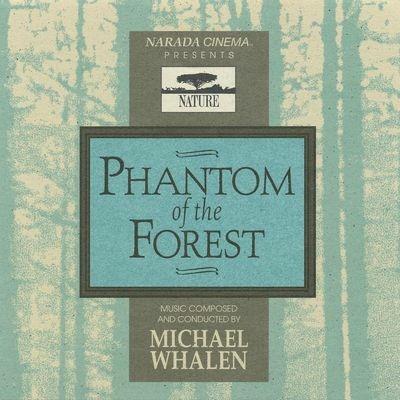 Phantom of the Forest - CD Audio di Michael Whalen