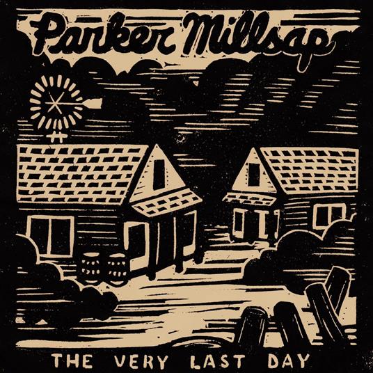 Very Last Day (Digipack) - CD Audio di Parker Millsap