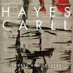 Lovers and Leavers - CD Audio di Hayes Carll