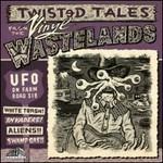 Ufo on Farm Road 318. Vinyl Wastelands vol.1 - Vinile LP