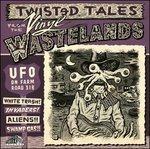 Ufo on Farm Road 318. Vinyl Wastelands vol.1 - CD Audio