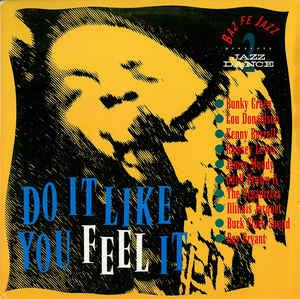 Baz Fe Jazz Presents Jazz Dance 2 - Do It Like You Feel It - Vinile LP
