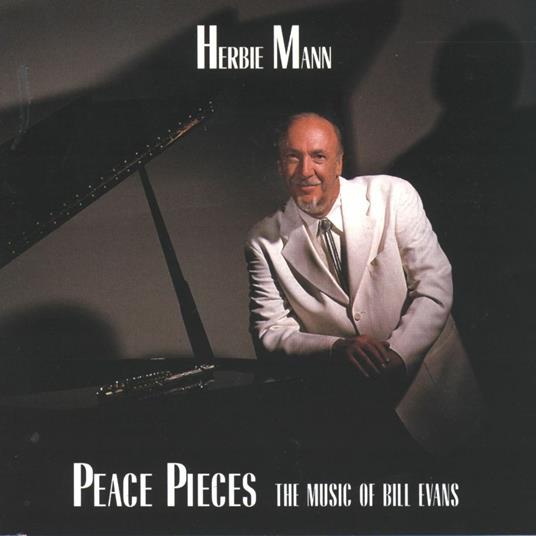 Peace Piece. The Music of Bill Evans - CD Audio di Herbie Mann
