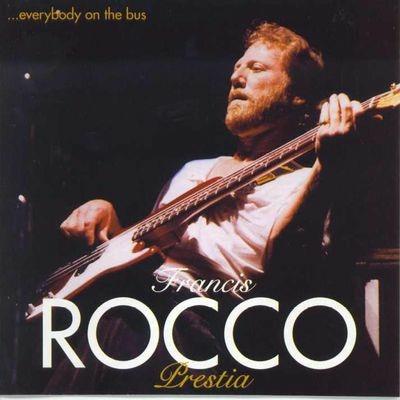 Everybody On The Bus - CD Audio di Rocco Prestia
