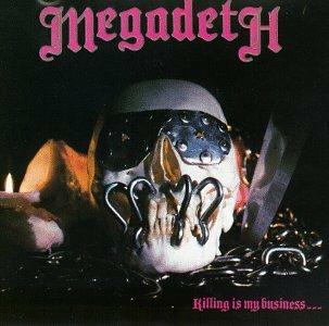 Killing Is My Business and Business Is Good - CD Audio di Megadeth