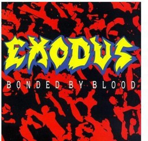 Bonded By Blood - CD Audio di Exodus