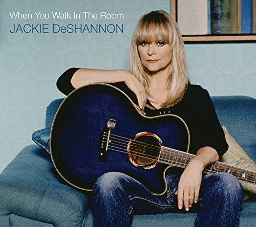When You Walk in the Room - CD Audio di Jackie DeShannon