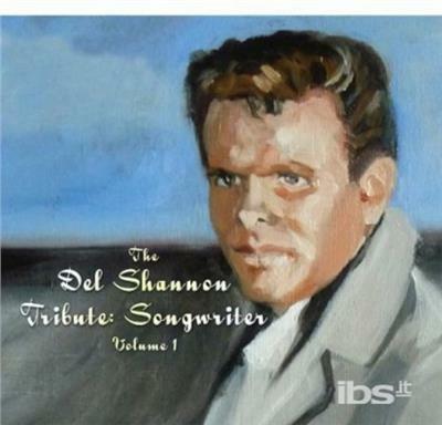 Vol. 1-Songwriter - CD Audio di Del Shannon