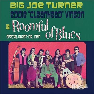 With Roomful of Blues - CD Audio di Big Joe Turner,Eddie Cleanhead Vinson