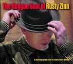 The Reggae Soul of Rusty Zinn - CD Audio di Rusty Zinn