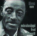 Live 1971 - CD Audio di Mississippi Fred McDowell