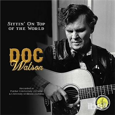 Doc Watson Sittin' on Top of the World - CD Audio di Doc Watson