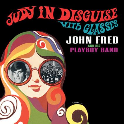 Judy In Disguise With Glasses - CD Audio di John Fred