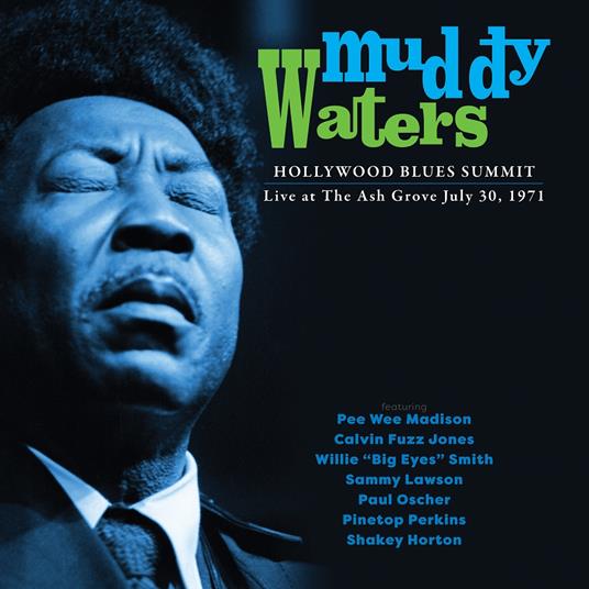 Hollywood Blues Summit 1971 - CD Audio di Muddy Waters