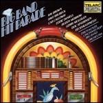Big Band Parade - CD Audio di Erich Kunzel,Cincinnati Pops Big Band