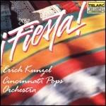 Fiesta! - CD Audio di Erich Kunzel,Cincinnati Pops Orchestra
