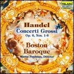 Concerti grossi op.6 n.1, n.2, n.3, n.4, n.5, n.6 - CD Audio di Georg Friedrich Händel,Boston Baroque,Martin Pearlman