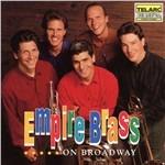 Empire Brass on Broadway - CD Audio di Empire Brass