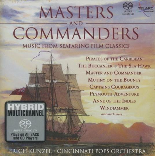 Master and Commander - SuperAudio CD ibrido di Erich Kunzel,Cincinnati Pops Orchestra